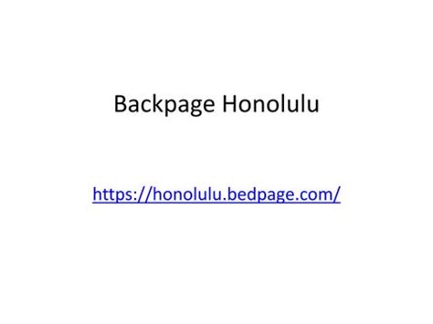 Ranking of the top 30 things to do in Honolulu - Oahu. . Honolulu back pages